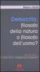 Democrito: filosofo della natura o filosofo dell'uomo? Un percorso didattico - Stefano Martini - copertina