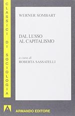 Dal lusso al capitalismo