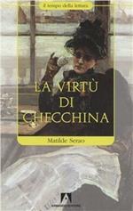 La virtù di Checchina