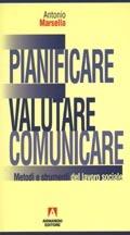 Pianificare, valutare, comunicare - Antonio Marsella - copertina