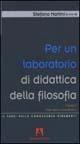 Per un laboratorio di didattica della filosofia. Vol. 1