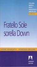 Fratello sole sorella Down - Ivano Manzato,Fiorenza Bellan - copertina