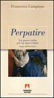 Perpartire. Un nuovo verbo per un nuovo inizio - Francesco Campione - copertina