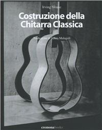 Costruzione della chitarra classica - Irving Sloane - copertina