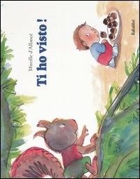 Ti ho visto! Ediz. illustrata - Mireille D'Allancé - Libro - Babalibri 