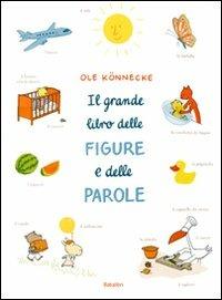 Il grande libro delle figure e delle parole. Ediz. illustrata - Ole Könnecke - 2