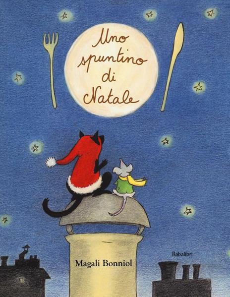 Uno spuntino di Natale. Ediz. a colori - Magali Bonniol - copertina