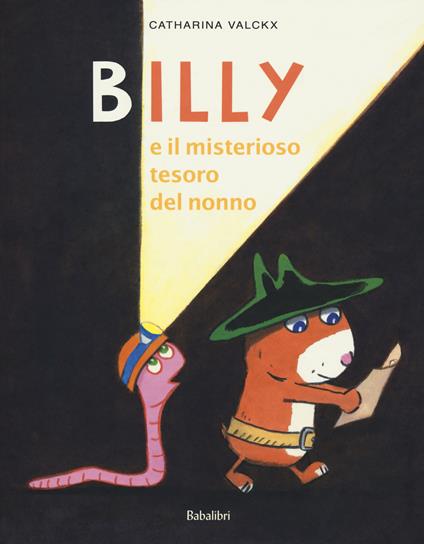 Billy e il misterioso tesoro del nonno. Ediz. a colori - Catharina Valckx - copertina