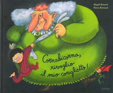 Libro Cornabicorna, rivoglio il mio coniglietto! Ediz. a colori Magali Bonniol Pierre Bertrand