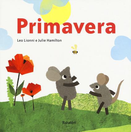 Primavera. Ediz. a colori - Leo Lionni,Julie Hamilton - copertina