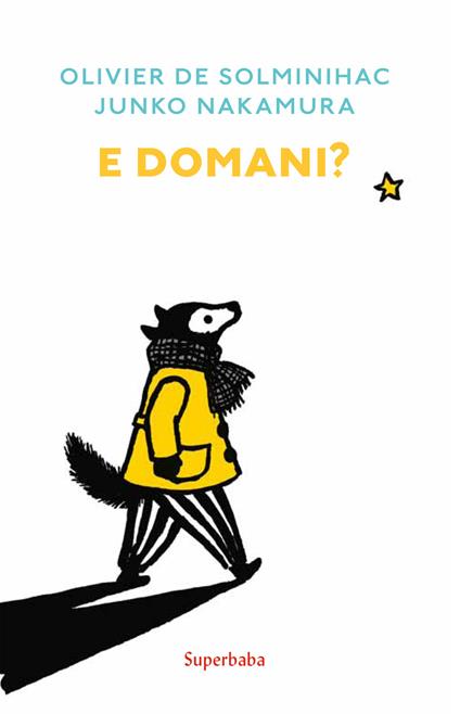 E domani? - Oliver de Solminihac - copertina