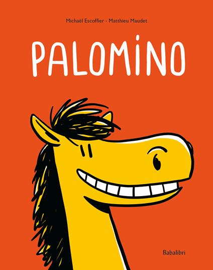 Palomino. Ediz. a colori - Matthieu Maudet,Michaël Escoffier - copertina