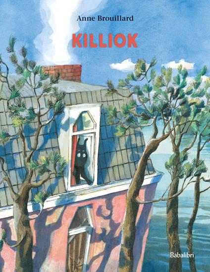 Killiok. Ediz. a colori - Anne Brouillard - copertina