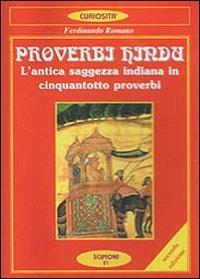 Proverbi hindu. L'antica saggezza indiana in cinquantotto proverbi - Ferdinando Romano - copertina