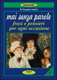 Mai senza parole. Frasi e pensieri per ogni occasione - copertina