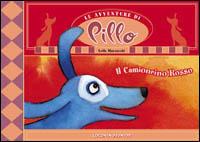 Il camioncino rosso. Le avventure di Pillo - Leila Marzocchi - copertina