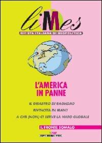 Limes. Rivista italiana di geopolitica (2007). Vol. 1: L'America