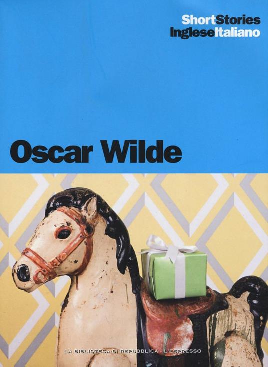 Il fantasma di Canterville-Il compleanno dell'infanta. Testo inglese a fronte. Ediz. bilingue - Oscar Wilde - copertina