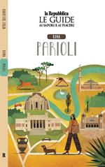 Roma Parioli. Quartiere Italia. Le guide ai sapori e ai piaceri