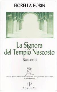 La signora del tempio nascosto - Fiorella Borin - copertina