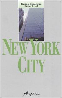 New York City - Danilo Baroncini,Susan Lord - copertina