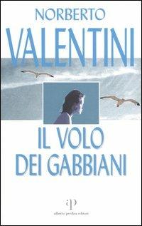 Il volo dei gabbiani - Norberto Valentini - copertina