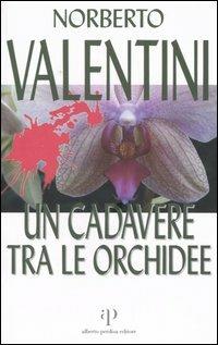 Un cadavere tra le orchidee - Norberto Valentini - copertina
