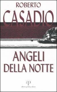 Angeli della notte - Roberto Casadio - copertina