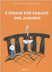 L' uomo più saggio del mondo - Emiliano Di Marco - copertina