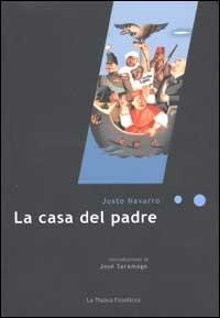 La casa del padre - Justo Navarro - copertina