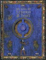 Alla ricerca del tesoro di Thot. Ediz. illustrata