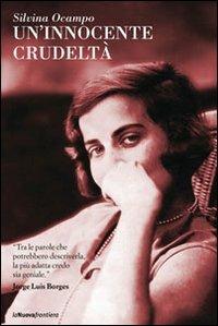 Un' innocente crudeltà - Silvina Ocampo - copertina