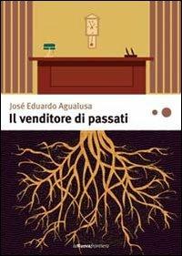 Il venditore di passati - José Eduardo Agualusa,G. De Marchis - ebook