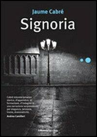 Signoria - Jaume Cabré,U. Bedogni - ebook