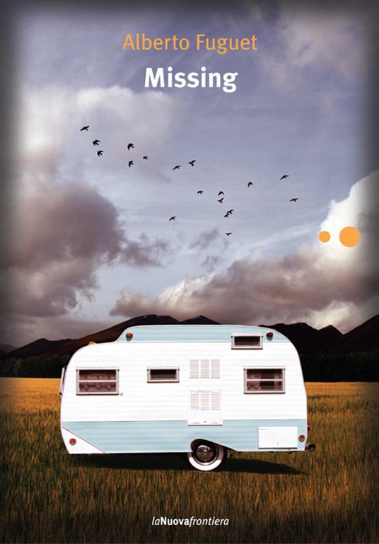 Missing - Alberto Fuguet,C. Muzzi - ebook