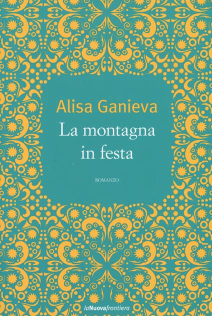 La montagna in festa - Alisa Ganieva - copertina