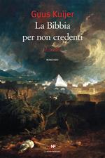 La Bibbia per non credenti. Esodo