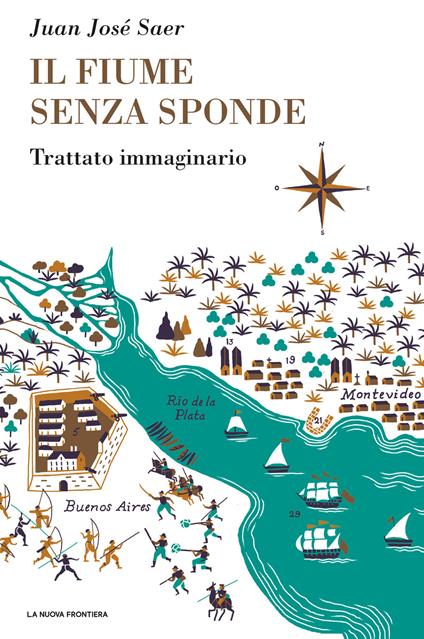 Il fiume senza sponde. Trattato immaginario - Juan José Saer,Gina Maneri - ebook