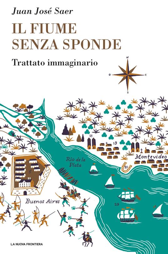 Il fiume senza sponde. Trattato immaginario - Juan José Saer,Gina Maneri - ebook