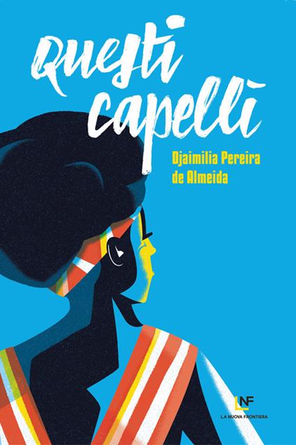 Questi capelli - Djaimilia Pereira de Almeida - copertina