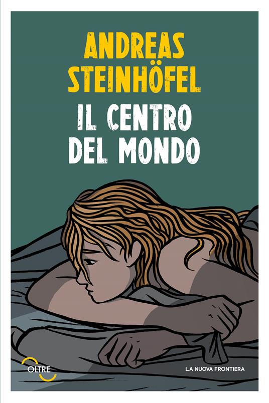 Il centro del mondo - Andreas Steinhöfel - copertina