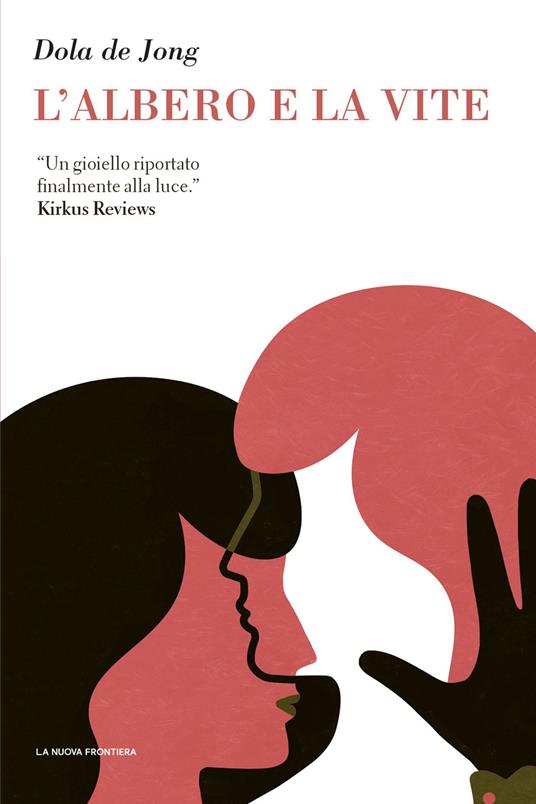 L' albero e la vite - Dola De Jong,Laura Pignatti - ebook