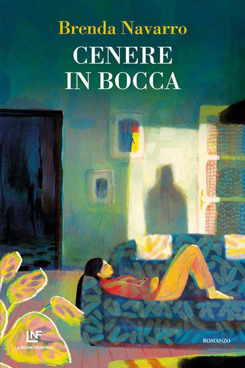 Cenere in bocca - Brenda Navarro - copertina