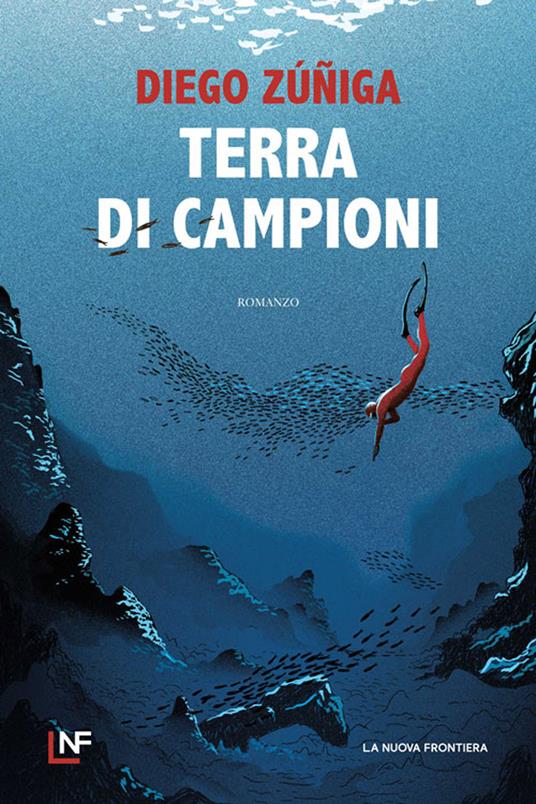 Terra di campioni - Diego Zúñiga - copertina