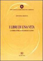 I libri di una vita. La biblioteca di Emilio Lussu