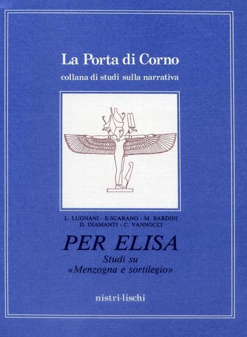 Per Elisa. Studi su menzogna e sortilegio - copertina