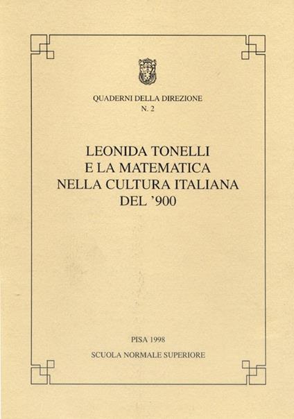 Leonida Tonelli e la matematica nella cultura italiana del '900 - copertina