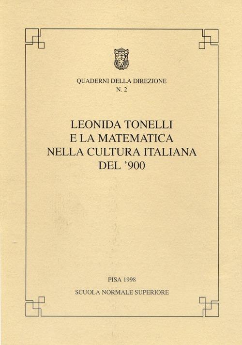 Leonida Tonelli e la matematica nella cultura italiana del '900 - copertina