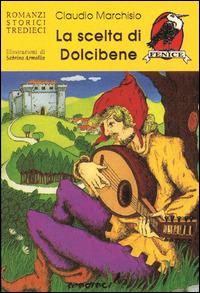 La scelta di Dolcibene - Claudio Marchisio - copertina