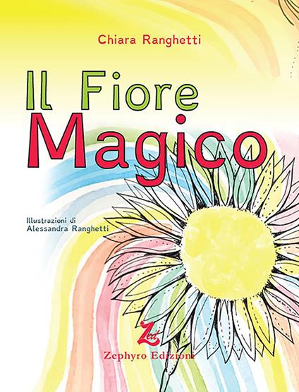 Il fiore magico - Chiara Ranghetti - copertina